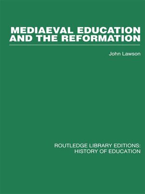 cover image of Mediaeval Education and the Reformation